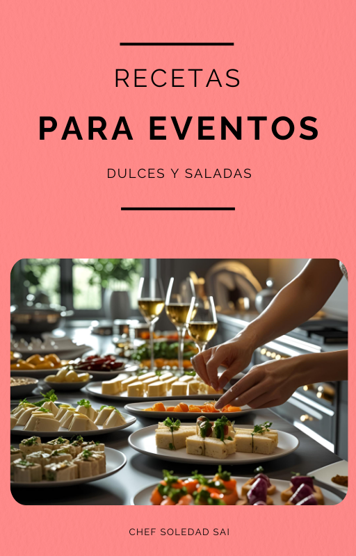 +200 RECETAS PARA EVENTOS DULCES Y SALADAS